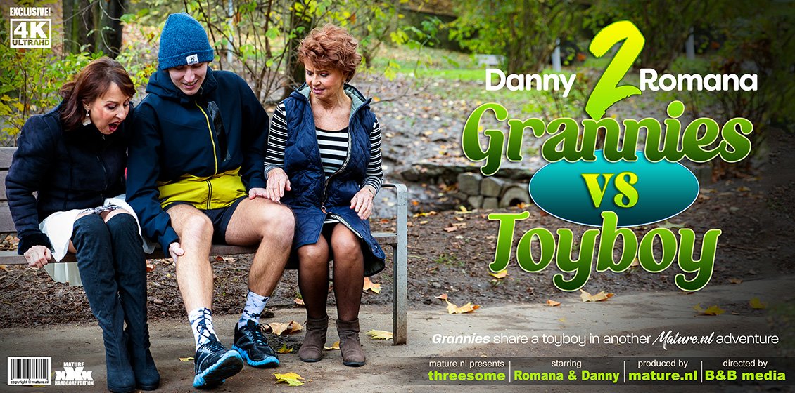 Running toyboy has the best threesome with horny grannies Danny and Romana